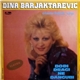 Dina Barjaktarević - Dođi Dragi Ne Dangubi / Voljeni Čuj